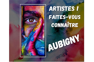 AUBIGNY : Artistes d' Aubigny faites-vous connaître